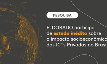 Imagem de ELDORADO participa de estudo inédito sobre o impacto socioeconômico dos ICTs Privados no Brasil