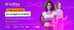 Trilha para ELAS em Inteligência Artificial incentiva a participação feminina no setor de tecnologia
